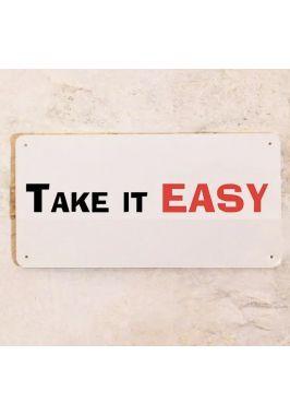 Прикольная табличка "Take it EASY", металл, 15х30 см Прикольная табличка "Take it EASY", металл, 15х30 см