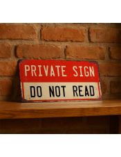 Private Sign / Do Not Read Private Sign / Do Not Read