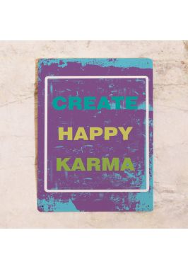 Жестяная табличка Create happy carma Жестяная табличка Create happy carma